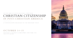 Christian Citizenship In Post-Christian America Event poster